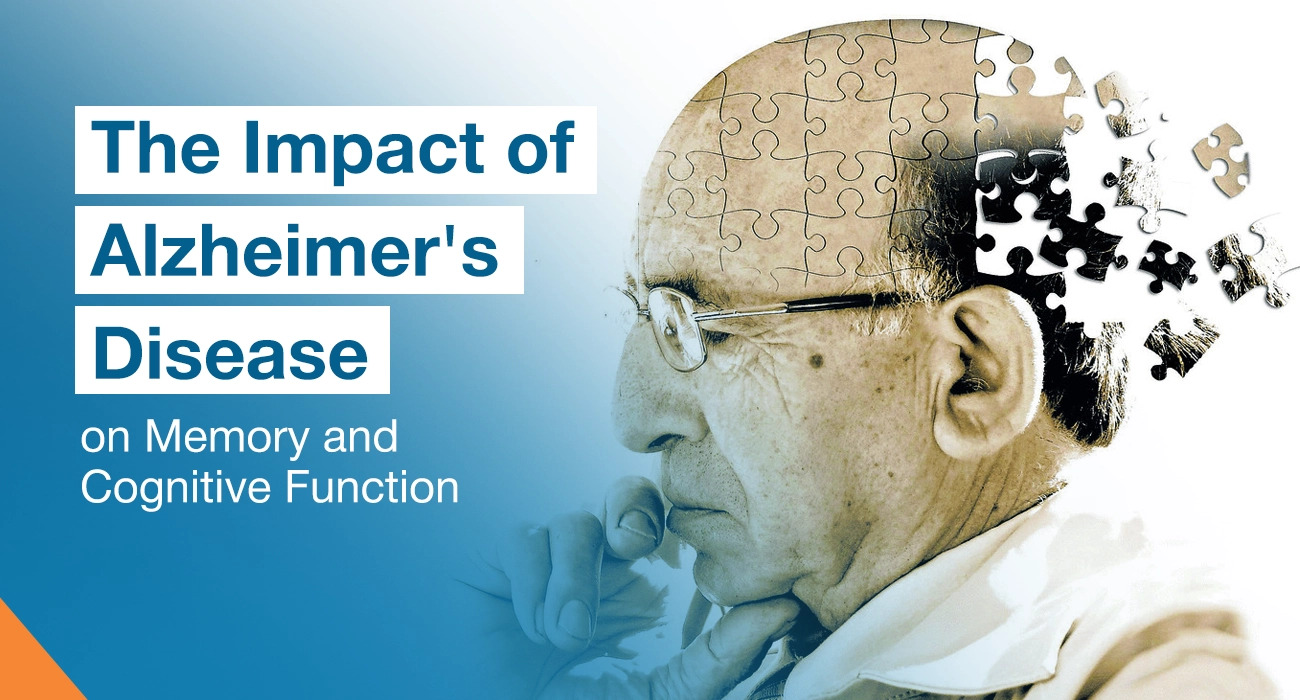The Impact of Alzheimer's Disease on Memory and Cognitive Function
