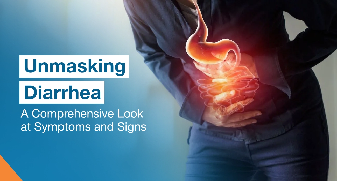 Unmasking Diarrhea: A Comprehensive Look at Symptoms and Signs