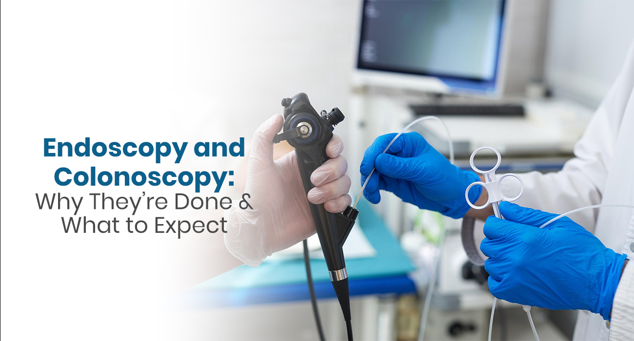 Endoscopy & Colonoscopy: Why They’re Done & What to Expect